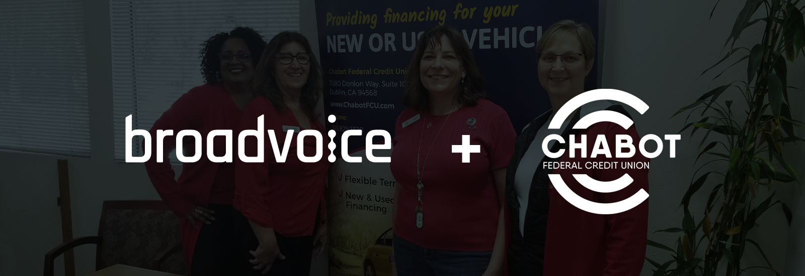 Chabot Federal Credit Union and Broadvoice.