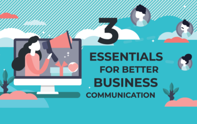 3 essentials for better business communication