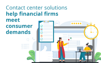 Contact Center Solutions Help Financial Firms Meet Consumer Demands