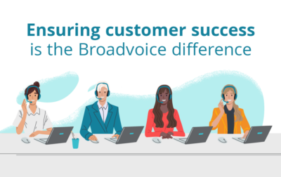 Ensuring Customer Success Is the Broadvoice Difference