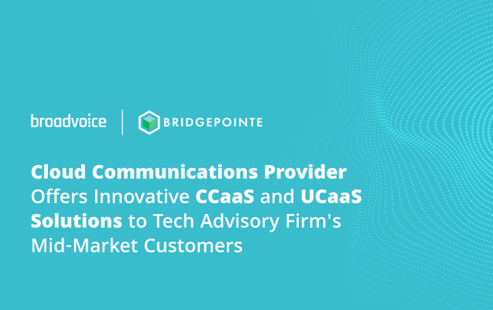 Broadvoice Partners with Bridgepointe Technologies Broadvoice