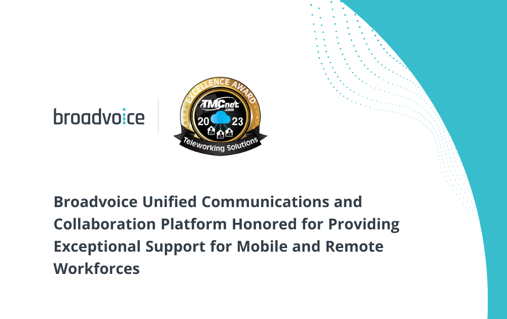 Broadvoice Awarded 2023 TMCnet Teleworking Solutions Excellence Award