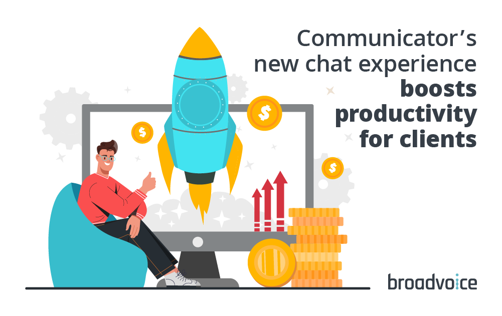 Communicator’s New Chat Experience Boosts Productivity for Clients